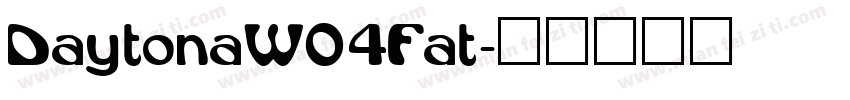 Daytona W04 Fat字体转换
